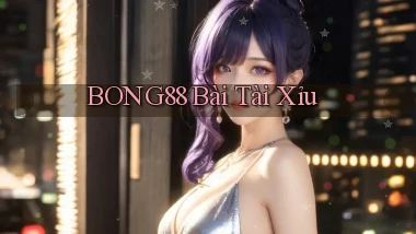 bong88 bài tài xỉu
