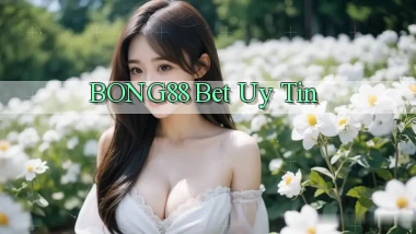 bong88 bet uy tín