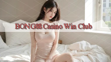 bong88 casino win club