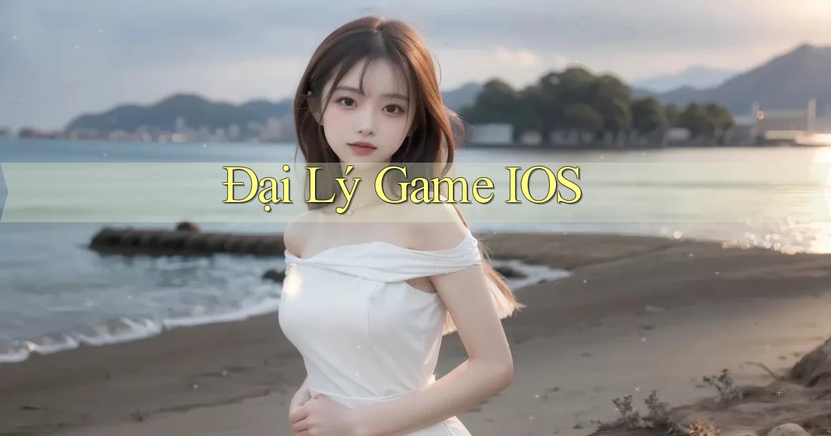 Đại lý Game iOS