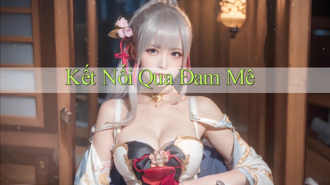 Kết nối qua đam mê