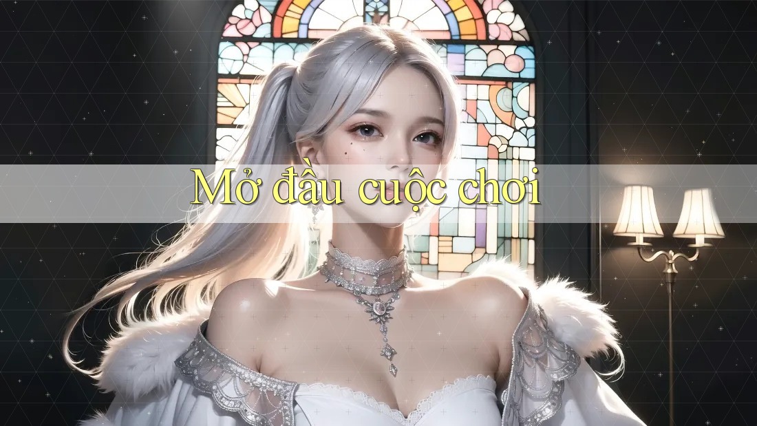 Mở đầu cuộc chơi