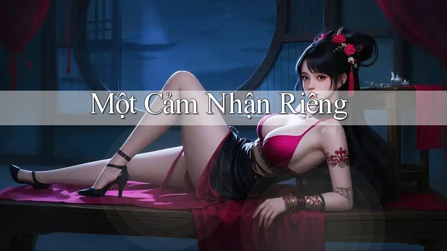 Một Cảm Nhận Riêng