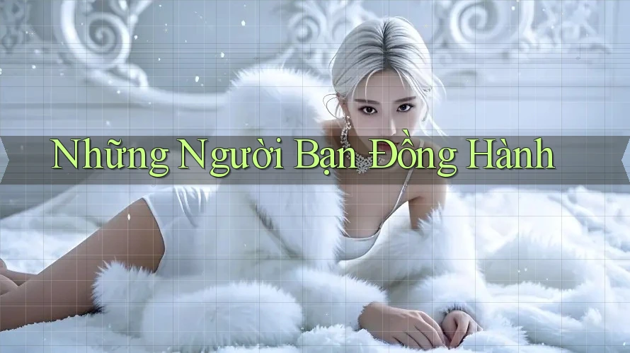 Những người bạn đồng hành Những người bạn đồng hành