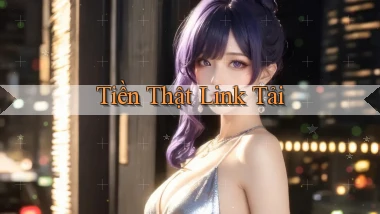 Tiền thật Link tải