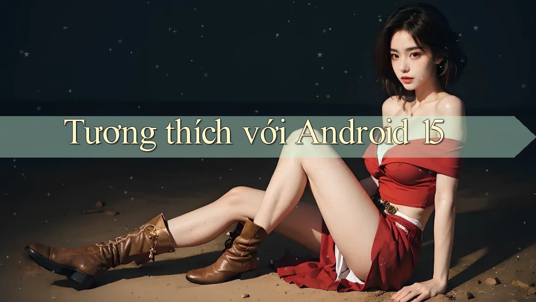 Tương thích với Android 15 Tương thích với Android 15